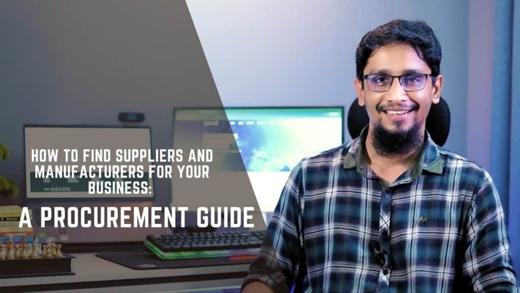 🌐 How to Find Suppliers and Manufacturers for Your Business: A Procurement Guide